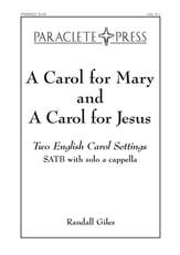 Carol for Mary and a Carol for Jesus SATB choral sheet music cover